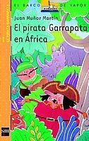 PIRATA GARRAPATA EN ÁFRICA, EL | 9788434882157 | MUÑOZ MARTÍN, JUAN