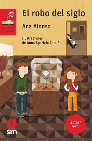 ROBO DEL SIGLO, EL | 9788491073390 | ALONSO, ANA
