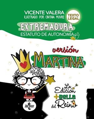 ESTATUTO DE AUTONOMÍA DE EXTREMADURA. VERSIÓN MARTINA. | 9788430974474 | VALERA, VICENTE