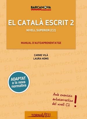 CATALÀ ESCRIT 2, EL | 9788448947019 | VILÀ, CARME / HOMS, LAURA