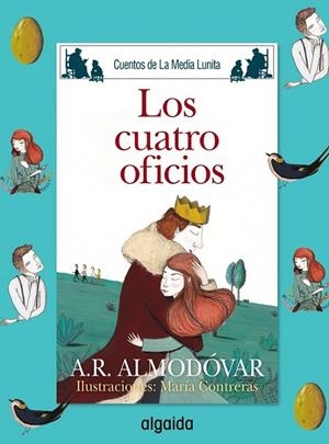 CUATRO OFICIOS, LOS | 9788491890058 | RODRÍGUEZ ALMODÓVAR, ANTONIO