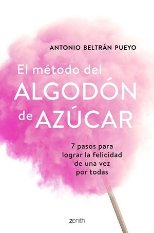 MÉTODO DEL ALGODÓN DE AZÚCAR, EL | 9788408193388 | BELTRÁN PUEYO, ANTONIO