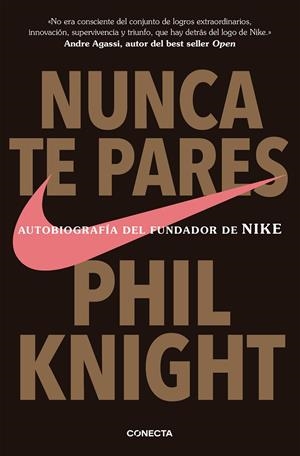 NUNCA TE PARES | 9788416029778 | KNIGHT, PHIL