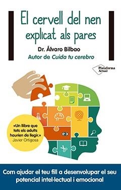CERVELL DEL NEN EXPLICAT ALS PARES, EL | 9788417376628 | BILBAO, ÁLVARO