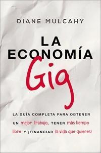 ECONOMIA GIG, LA | 9781418597733 | MULCAHY, DIANE