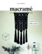 MACRAMÉ, EL ARTE DEL MODO CREATIVO | 9788417412074 | ZEDENIUS, FANNY
