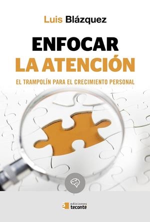 ENFOCAR LA ATENCION | 9788484694021 | BLÁZQUEZ, LUIS