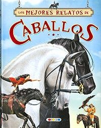 MEJORES RELATOS DE CABALLOS, LOS | 9788490379097