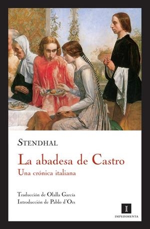 ABADESA DE CASTRO, LA. UNA CRONICA ITALIANA | 9788493592707 | STENDHAL