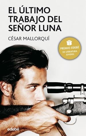 ÚLTIMO TRABAJO DEL SEÑOR LUNA, EL | 9788423676798 | MALLORQUÍ, CÉSAR