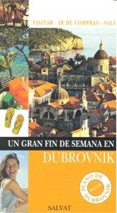 DUBROVNIK : UN GRAN FIN DE SEMANA [2009] | 9788421682579 | FOLLET, JEAN-PHILIPPE
