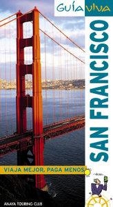 SAN FRANCISCO : GUÍA VIVA [2010] | 9788497769372 | FERNÁNDEZ, LUIS ARGEO