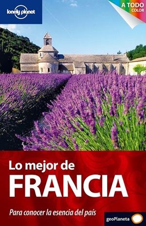 FRANCIA : LONELY PLANET - LO MEJOR DE [2010] | 9788408091233 | LONELY PLANET