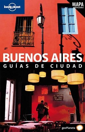 BUENOS  AIRES : LONELY PLANET [2009] | 9788408082767 | LONELY PLANET