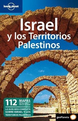 ISRAEL Y LOS TERRITORIOS PALESTINOS : LONELY PLANET [2010] | 9788408091202 | LONELY PLANET