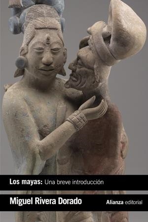 MAYAS, LOS : UNA BREVE INTRODUCCIÓN | 9788491812234 | RIVERA DORADO, MIGUEL