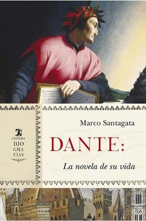 DANTE. LA NOVELA DE SU VIDA | 9788437638638 | SANTAGATA, MARCO