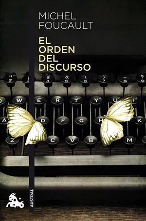 ORDEN DEL DISCURSO, EL | 9788490665947 | FOUCAULT, MICHEL