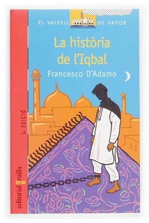 HISTORIA DE L'IQBAL, LA | 9788466106276 | D'ADAMO, FRANCESCO