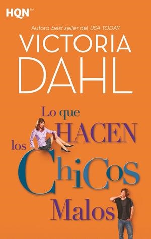 LO QUE HACEN LOS CHICOS MALOS | 9788468790961 | DAHL, VICTORIA