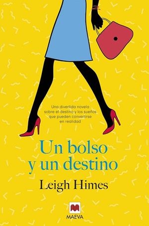 BOLSO Y UN DESTINO, UN | 9788416690572 | HIMES, LEIGH
