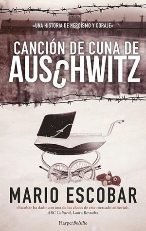 CANCIÓN DE CUNA DE AUSCHWITZ | 9788491391524 | ESCOBAR, MARIO