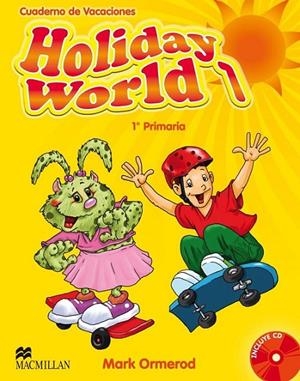 HOLIDAY WORLD 01 | 9780230422551 | ORMEROD, M.