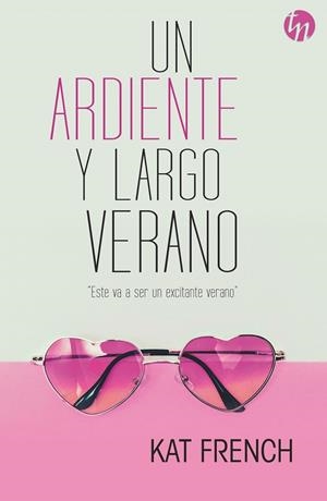 ARDIENTE Y LARGO VERANO, UN | 9788468785011 | FRENCH, KAT