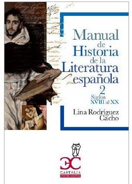 MANUAL DE HISTORIA DE LA LITERATURA TOMO 2 | 9788497407724 | RODRÍGUEZ CACHO, LINA
