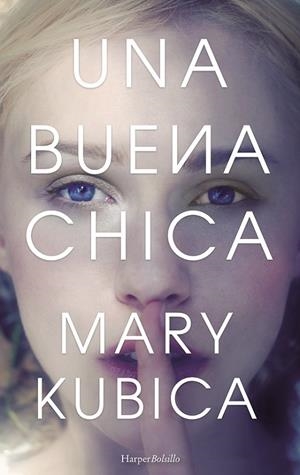 BUENA CHICA, UNA | 9788491391555 | KUBICA, MARY