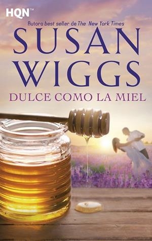 DULCE COMO LA MIEL | 9788468797908 | WIGGS, SUSAN