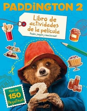 PADDDINGTON 2. LIBRO DE ACTIVIDADES DE LA PELÍCULA | 9788491391944 | PUBLISHERS, HARPERCOLLINS