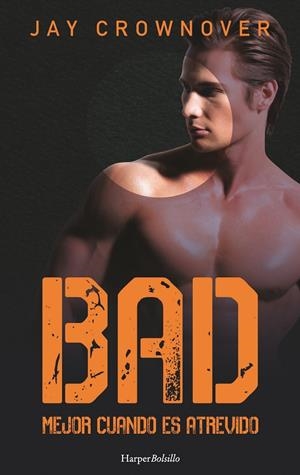 BAD. MEJOR CUANDO ES ATREVIDO | 9788491391579 | CROWNOVER, JAY