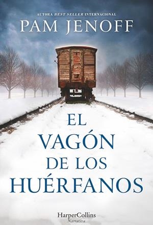 VAGÓN DE LOS HUÉRFANOS, EL | 9788491391715 | JENOFF, PAM