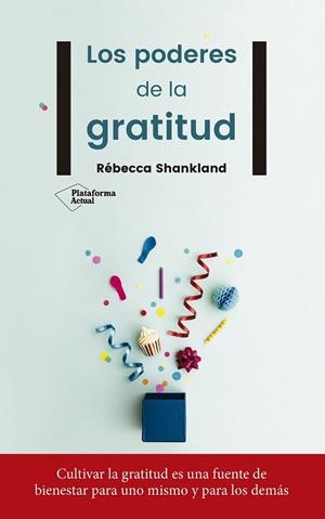 PODERES DE LA GRATITUD, LOS | 9788417114442 | SHANKLAND, RÉBECCA