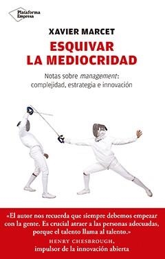 ESQUIVAR LA MEDIOCRIDAD | 9788417114350 | MARCET GISBERT, XAVIER