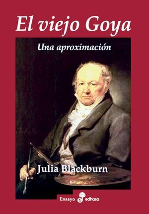 VIEJO GOYA, EL | 9788435026390 | BLACKBURN, JULIA