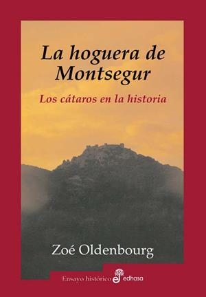 HOGUERA DE MONTSEGUR, LA | 9788435026123 | OLDENBOURG, ZOÉ