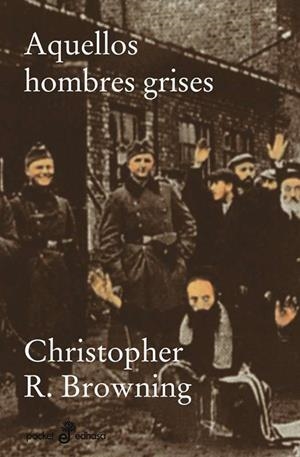 AQUELLOS HOMBRE GRISES | 9788435018869 | BROWNING, CHRISTOPHER