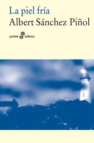 PIEL FRÍA, LA | 9788435019606 | SÁNCHEZ PIÑOL, ALBERT