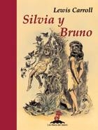 SYLVIA Y BRUNO | 9788435040105 | CARROLL, LEWIS