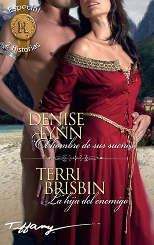 HOMBRE DE SUS SUEÑOS, EL / LA HIJA DEL ENEMIGO | 9788491708339 | LYNN, DENISE / BRISBIN, TERRI