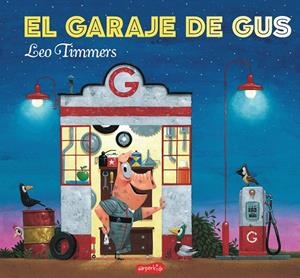 GARAJE DE GUS, EL | 9788417222031 | TIMMERS, LEO