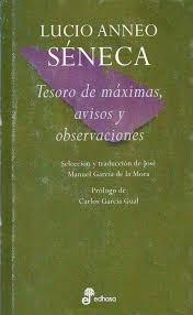 TESORO DE MÁXIMAS, AVISOS Y OBSERVACIONES | 9788435091367 | SÉNECA, LUICIO ANNEO