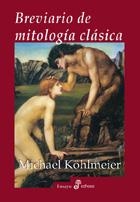 BREVIARIO DE MITOLOGÍA CLÁSICA (OBRA COMPLETA) | 9788435027175 | KÖHLMEIER, MICHAEL