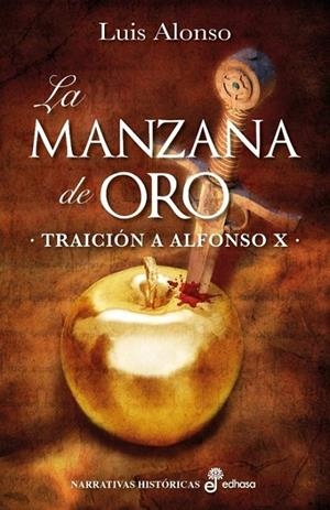 MANZANA DE ORO, LA | 9788435063036 | ALONSO TEJADA, LUIS