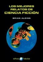 MEJORES RELATOS DE CIENCIA FICCIÓN, LOS | 9788435020886 | ALDISS, BRIAN