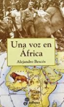 VOZ EN ÁFRICA, UNA | 9788435065146 | BESCÓS, ALEJANDRO