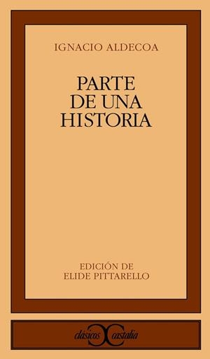 PARTE DE UNA HISTORIA | 9788497401609 | ALDECOA, IGNACIO