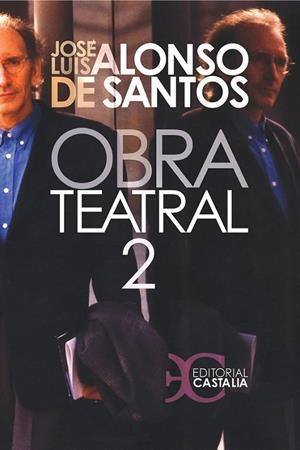 OBRA TEATRAL. TOMO II (JOSÉ LUÍS ALONSO DE SANTOS) | 9788497402538 | ALONSO DE SANTOS, JOSÉ LUIS